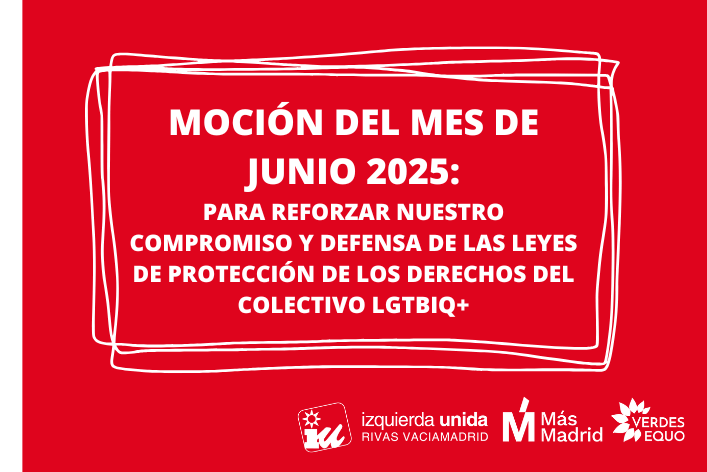 Moción para reforzar el compromiso y defensa de las leyes de protección de los derechos del colectivo LGTBIQ+
