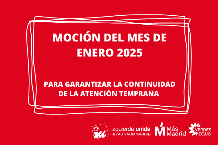 Monción enero 2026 mejora atención temprana