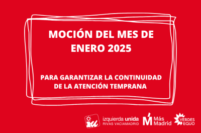 Monción enero 2026 mejora atención temprana